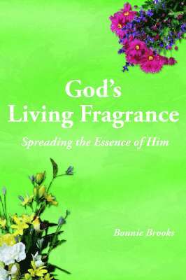 bokomslag God's Living Fragrance