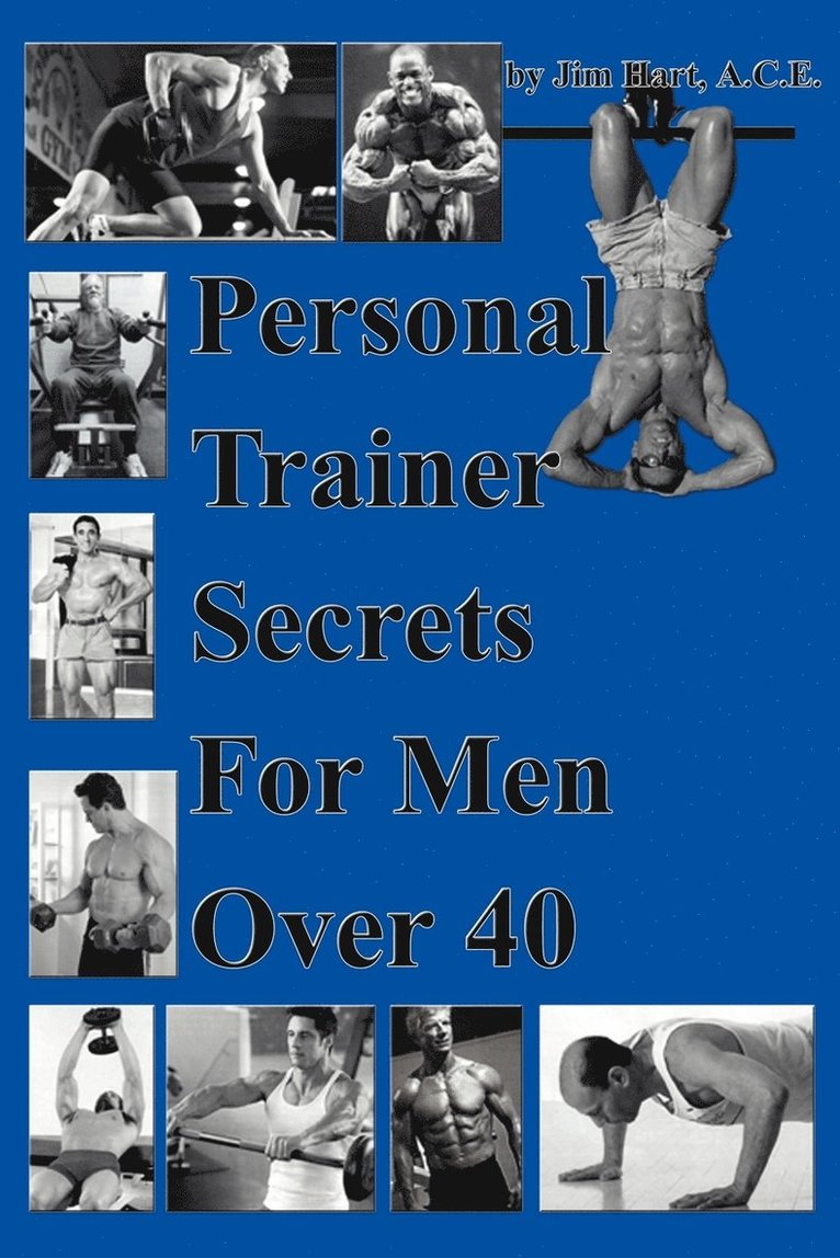 Personal Trainer Secrets For Men Over 40 1