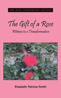 bokomslag Gift of a Rose
