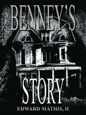 Benney's Story 1