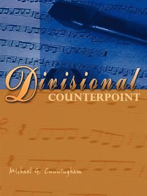 Michael G. Cunningham - Divisional Counterpoint, Häftad