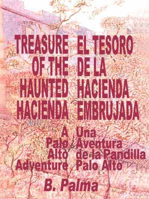 Treasure of the Haunted Hacienda 1