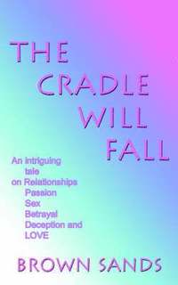 bokomslag The Cradle Will Fall