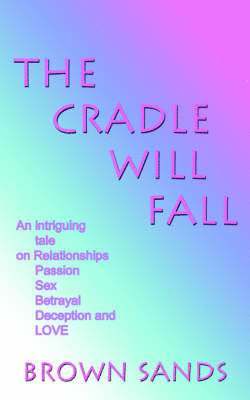 The Cradle Will Fall 1