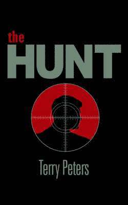 Terry Peters - Hunt, Häftad