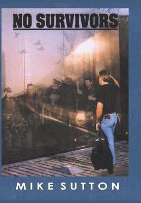 MIKE SUTTON - No Survivors, Inbunden