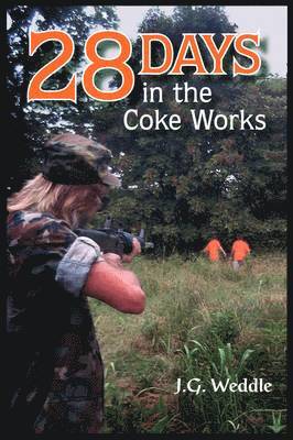 bokomslag 28 Days in the Coke Works