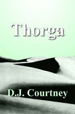 D.J. Courtney, D. J. Courtney - Thorga, Häftad