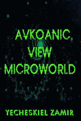 bokomslag Avkoanic View Microworld