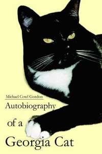bokomslag Autobiography of a Georgia Cat