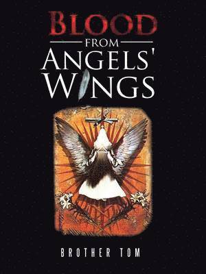 Blood from Angels' Wings 1