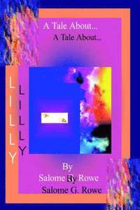bokomslag Tale About Lilly