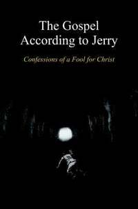 bokomslag The Gospel According to Jerry