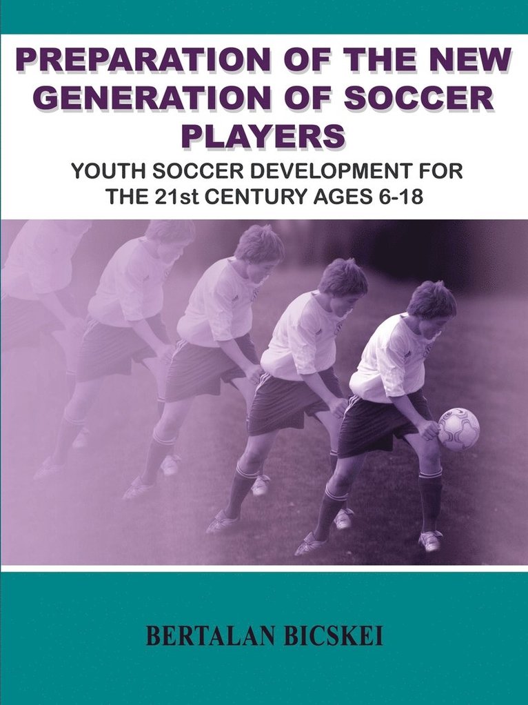 Preparation of the New Generation of Soccer Players 1