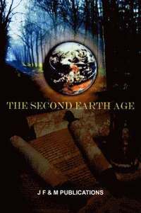bokomslag The Second Earth Age