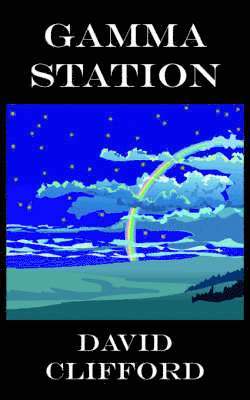 DAVID CLIFFORD - Gamma Station, Häftad
