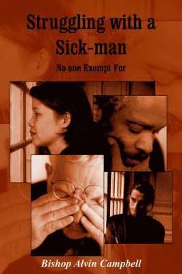 Struggling with a Sick-man 1