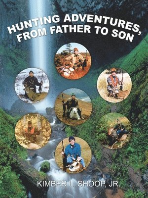 bokomslag Hunting Adventures, From Father to Son