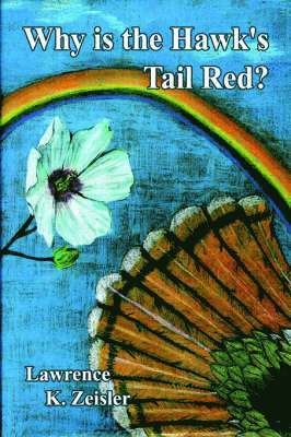 Why is the Hawk's Tail Red?