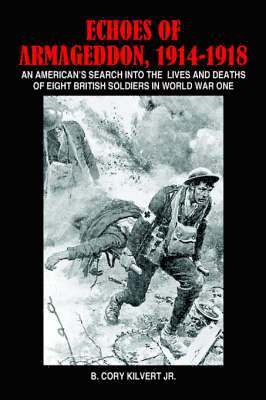 Echoes of Armageddon, 1914-1918 1
