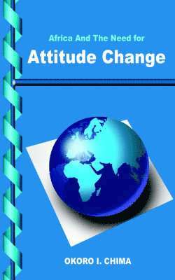 Africa And The Need for Attitude Change 1