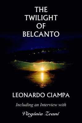 bokomslag The Twilight of Belcanto