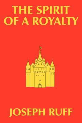 bokomslag Spirit of A Royalty