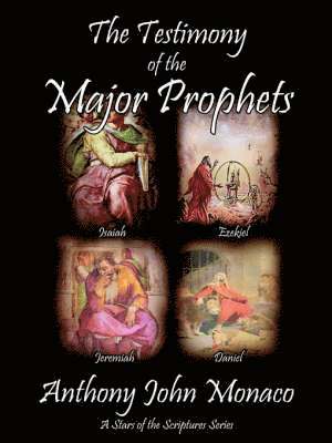 bokomslag The Testimony of the Major Prophets