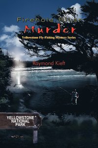 bokomslag Firehole River Murder