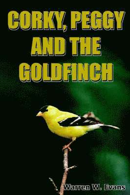 Corky, Peggy and the Goldfinch 1