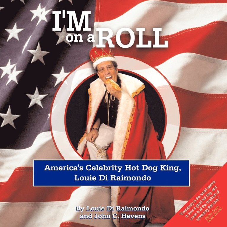 Di Raimondo Louie, John C. Havens - I'm On A Roll, Häftad