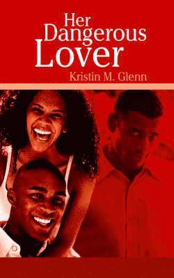 Her Dangerous Lover 1