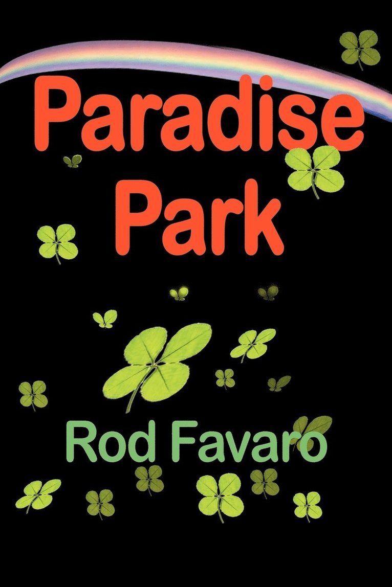 Rod Favaro - Paradise Park, Häftad