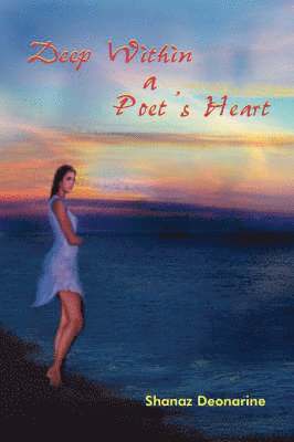 Deep Within a Poet's Heart 1