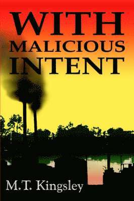With Malicious Intent 1