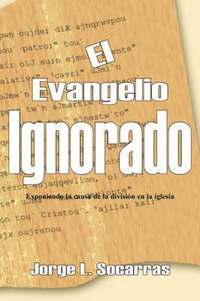 bokomslag El Evangelio Ignorado