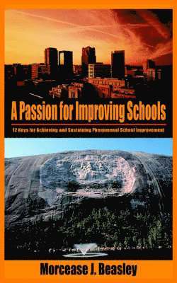 Morcease  J. Beasley, Morcease J. Beasley - Passion for Improving Schools, Häftad