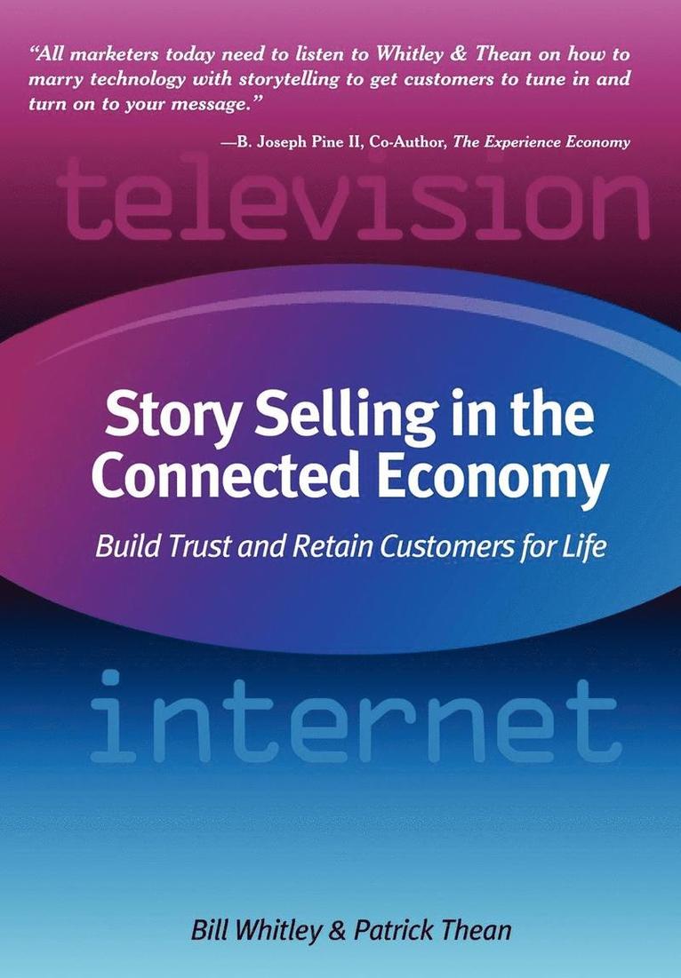 Story Selling in the Connected Economy 1