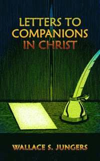 bokomslag Letters to Companions in Christ