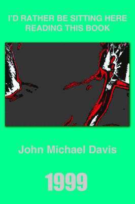 John Michael Davis - 1999, Häftad