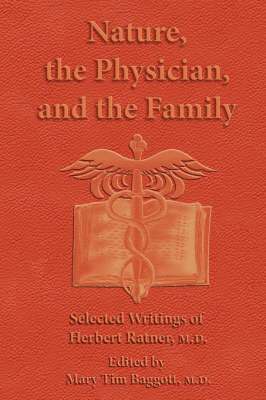 Nature, the Physician, and the Family 1
