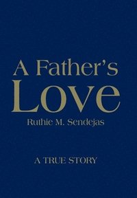 bokomslag A Father's Love