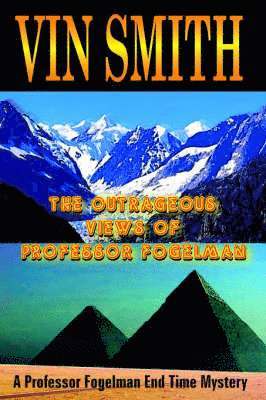 Vin Smith - Outrageous Views of Professor Fogelman, Häftad