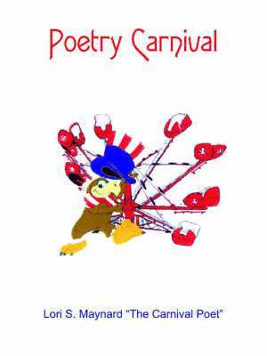 Lori S. Maynard, Lori S. Maynard - Poetry Carnival, Häftad