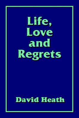 Life, Love and Regrets 1