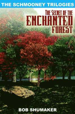 Secret of the Enchanted Forest