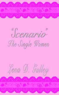 bokomslag "Scenario" The Single Women