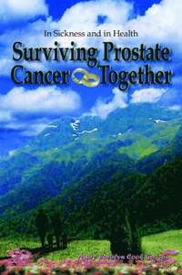 bokomslag Surviving Prostate Cancer Together