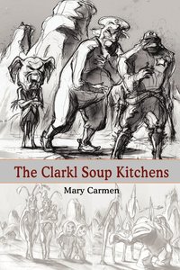 bokomslag The Clarkl Soup Kitchens