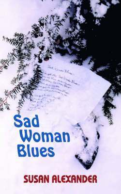 SUSAN ALEXANDER - Sad Woman Blues, Häftad